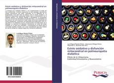 Capa do livro de Estrés oxidativo y disfunción mitocondrial en polineuropatia diabética 