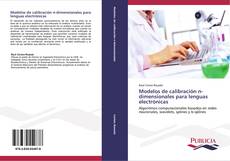 Bookcover of Modelos de calibración n-dimensionales para lenguas electrónicas