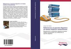 Bookcover of Referencias al aparato digestivo en textos médicos renacentistas