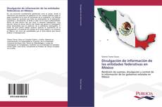 Обложка Divulgación de información de las entidades federativas en México