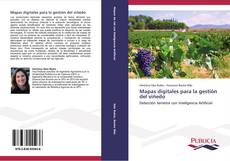 Buchcover von Mapas digitales para la gestión del viñedo