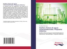 Buchcover von Análisis clínicos de aguas mineromedicinales. Propuesta didáctica