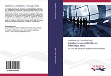 Bookcover of Inteligencias múltiples vs liderazgo ético