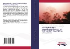 Buchcover von COMPONENTES Y MICROCOMPONENTES DEL PANTANO LA BRAMADORA