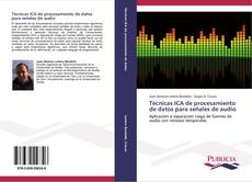 Buchcover von Técnicas ICA de procesamiento de datos para señales de audio