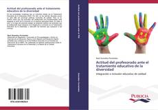 Bookcover of Actitud del profesorado ante el tratamiento educativo de la diversidad