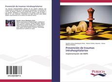 Bookcover of Prevención de traumas intrahospitalarios