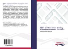 Bookcover of Sobre combinaciones léxicas y español como lengua extranjera