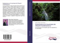 Bookcover of Ecoturismo en el municipio de Choachí Cundinamarca