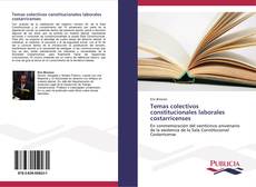 Обложка Temas colectivos constitucionales laborales costarricenses