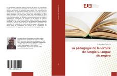 Bookcover of La pédagogie de la lecture de l'anglais, langue étrangère