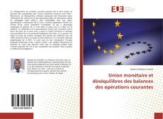 Bookcover of Union monétaire et déséquilibres des balances des opérations courantes