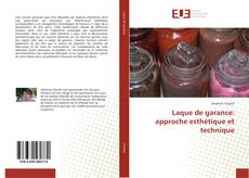 Bookcover of Laque de garance: approche esthétique et technique