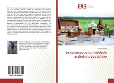 Le spiroscope du médecin ardéchois Jos Jullien kitap kapağı