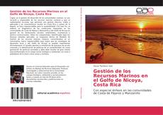 Gestión de los Recursos Marinos en el Golfo de Nicoya, Costa Rica kitap kapağı