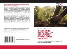 Buchcover von ENSEÑANZA RESPONSIVA Y DESEMPEÑO PROFESIONAL DOCENTE