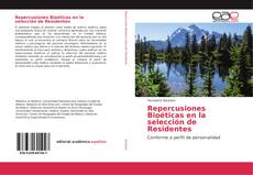Repercusiones Bioéticas en la selección de Residentes的封面