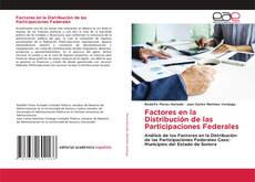 Factores en la Distribución de las Participaciones Federales kitap kapağı