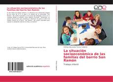 Обложка La situación socioeconómica de las familias del barrio San Ramón