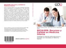 Bookcover of RECALMIN. Recursos y Calidad en Medicina Interna