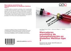Borítókép a  Marcadores pronóstico de rehospitalización en Diabetes Mellitus tipo 2 - hoz