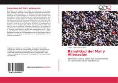 Bookcover of Banalidad del Mal y Alienación