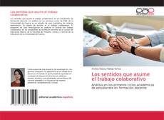 Обложка Los sentidos que asume el trabajo colaborativo