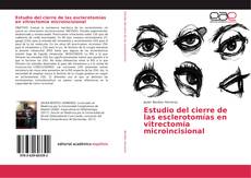Borítókép a  Estudio del cierre de las esclerotomías en vitrectomía microincisional - hoz