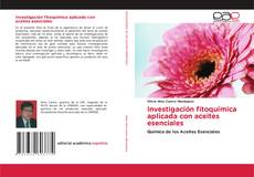 Portada del libro de Investigación fitoquímica aplicada con aceites esenciales