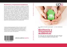 Bookcover of Resiliencia y Trayectorias Académicas