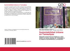 Portada del libro de Sustentabilidad Urbana en Tamaulipas