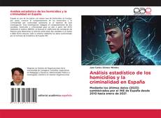 Обложка Análisis estadístico de los homicidios y la criminalidad en España