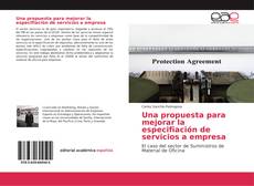 Capa do livro de Una propuesta para mejorar la especifiación de servicios a empresa 