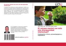 El retraso mental ¿es solo una discapacidad intelectual?的封面
