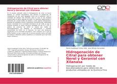 Buchcover von Hidrogenación de Citral para obtener Nerol y Geraniol con Xilanasa
