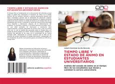 Copertina di TIEMPO LIBRE Y ESTADO DE áNIMO EN ESTUDIANTES UNIVERSITARIOS