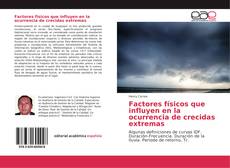 Capa do livro de Factores físicos que influyen en la ocurrencia de crecidas extremas 