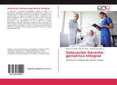 Bookcover of Valoración Geronto-geríatrica Integral