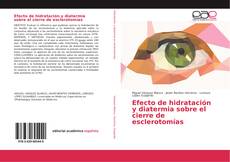 Efecto de hidratación y diatermia sobre el cierre de esclerotomías的封面