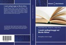 Buchcover von I nostri pellegrinaggi sul Monte Athos