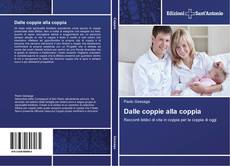 Bookcover of Dalle coppie alla coppia