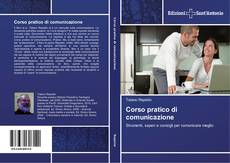 Bookcover of Corso pratico di comunicazione