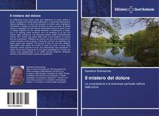 Bookcover of Il mistero del dolore