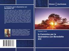 Capa do livro de In Cammino per la Quaresima con Benedetto XVI 