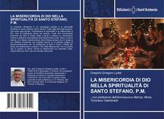 Обложка LA MISERICORDIA DI DIO NELLA SPIRITUALITÀ DI SANTO STEFANO, P.M.