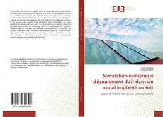 Capa do livro de Simulation numérique d'écoulement d'air dans un canal implanté au toit 