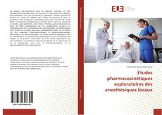 Обложка Études pharmacocinétiques exploratoires des anesthésiques locaux