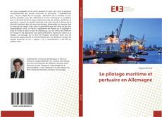 Buchcover von Le pilotage maritime et portuaire en Allemagne