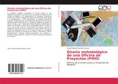 Copertina di Diseño metodológico de una Oficina de Proyectos (PMO)