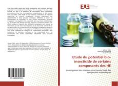 Bookcover of Etude du potentiel bio-insecticide de certains composants des HE